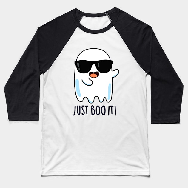 Just Boo It Cute Halloween Ghost Pun Baseball T-Shirt by punnybone